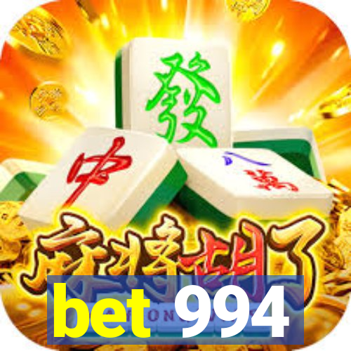 bet 994